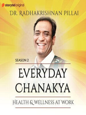 cover image of Everyday Chanakya S02E07--Health and Wellness at Work